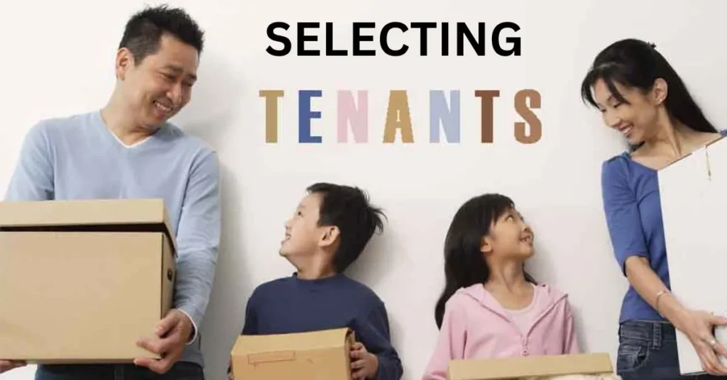 Screening and Selecting Tenants