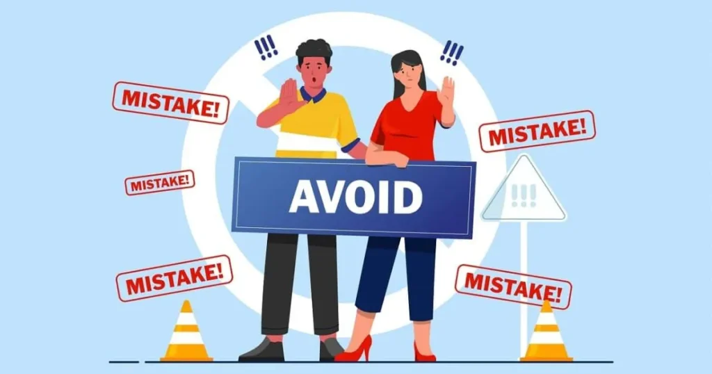 Common Mistakes to Avoid