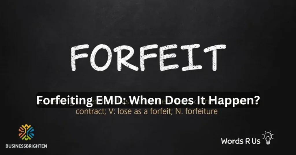 Forfeiting EMD When Does It Happen